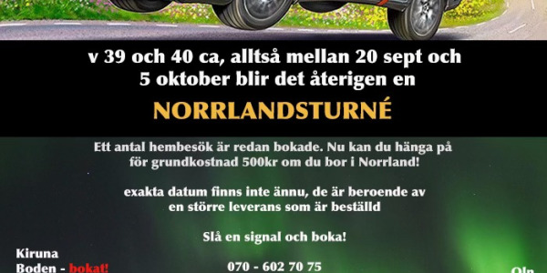 Norrlandsturnén närmar sig